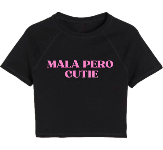 CAMISETA MALA PERO CUTIE