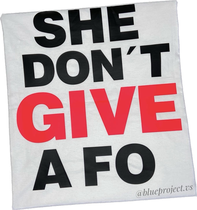 CAMISETA SHE DONT GIVE A FO